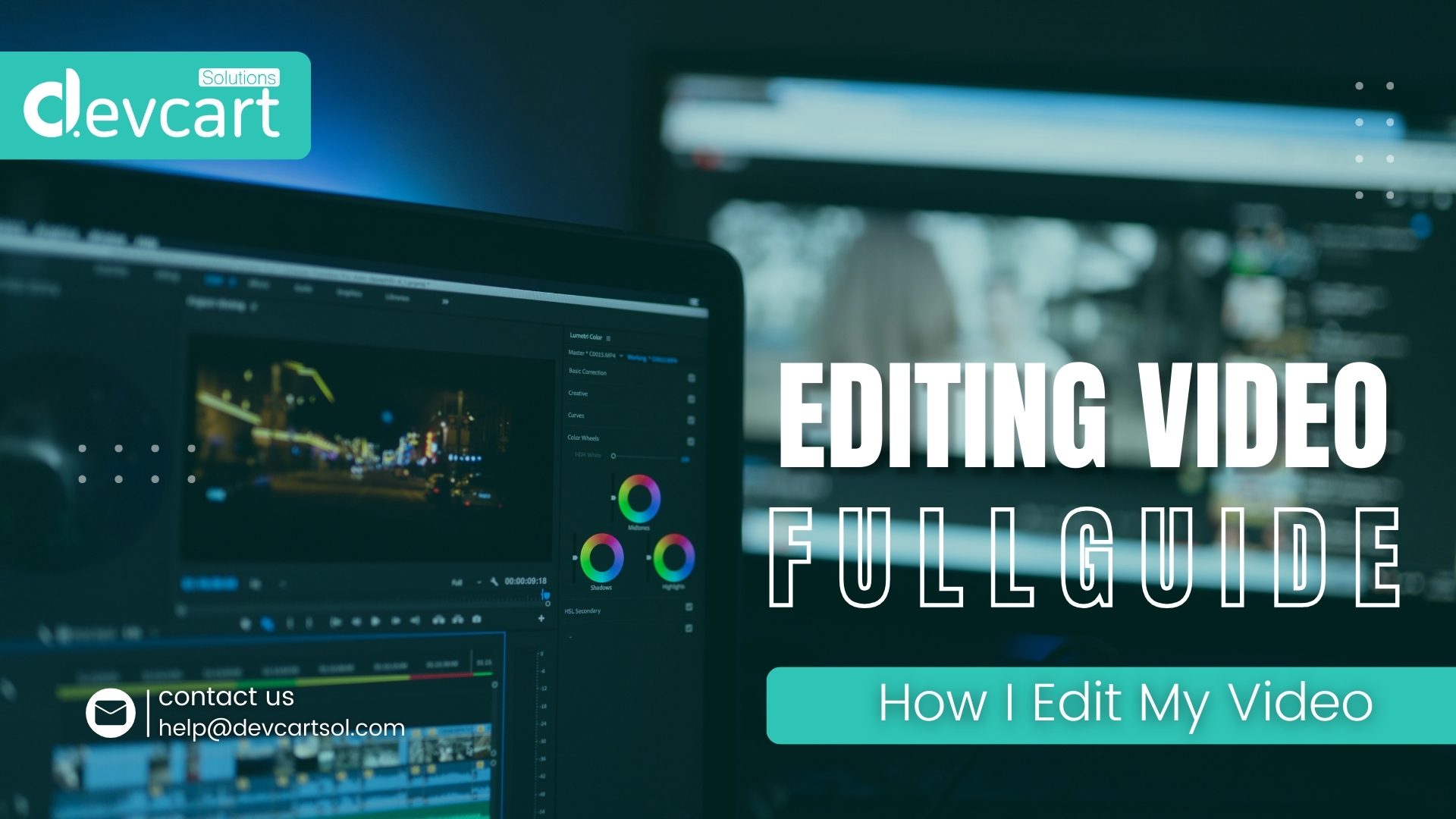 Mastering the Art of Video Editing: A Complete Beginner's Guide