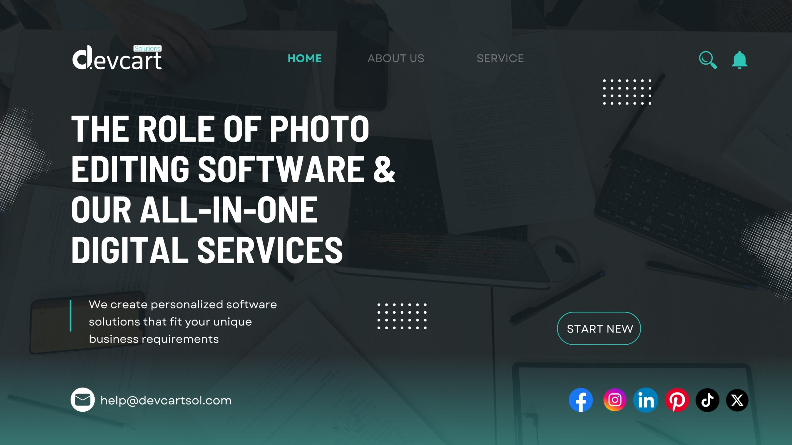 Unlock the Power of Visuals: The Role of Photo Editing Software & Our All-in-One Digital Services
