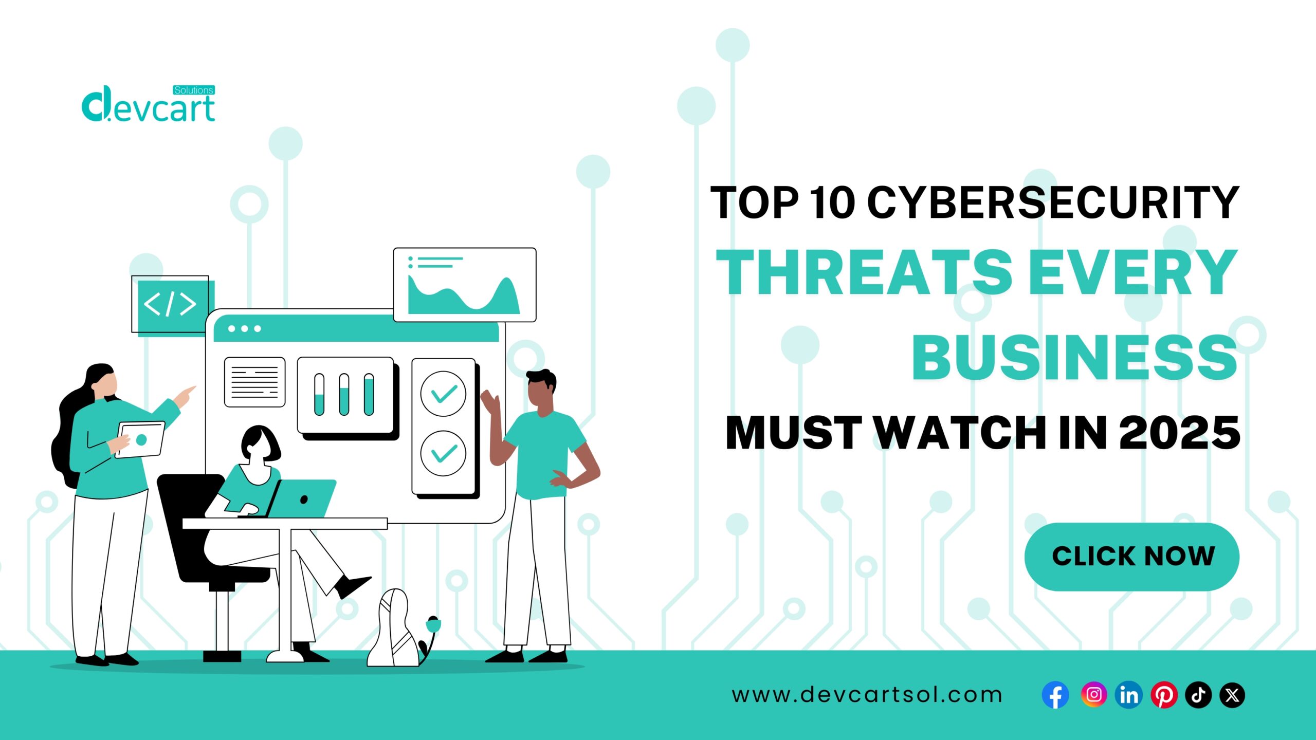 Top 10 Cybersecurity Threats Every Business Must Watch in 2025