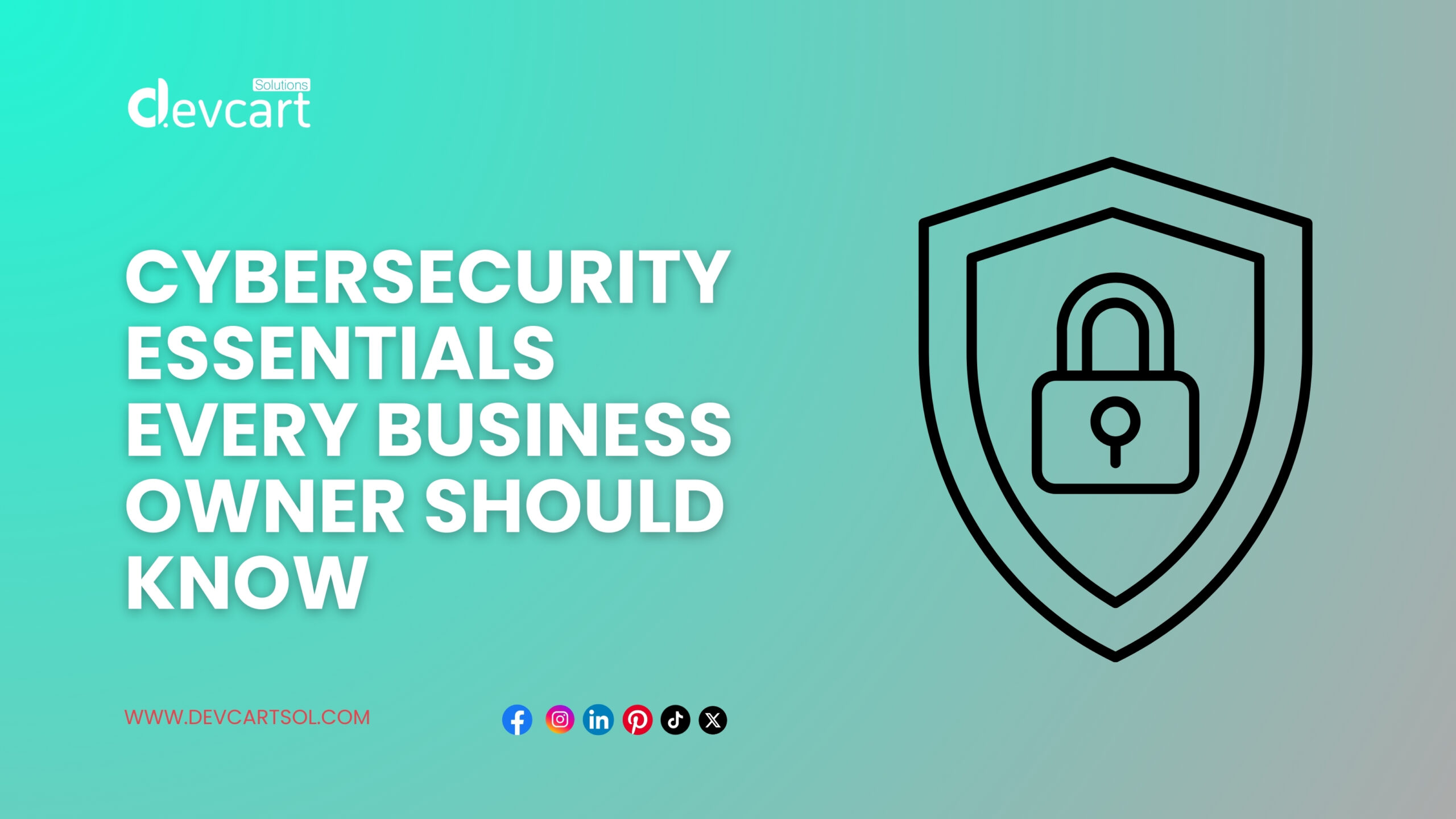 Cybersecurity Essentials Every Business Owner Should Know